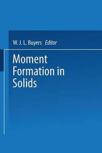 Cover image for Moment Formation In Solids