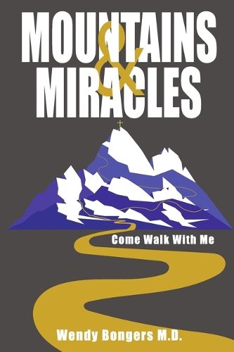 Cover image for Mountains & Miracles