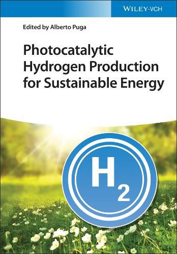 Cover image for Photocatalytic Hydrogen Production for Sustainable  Energy