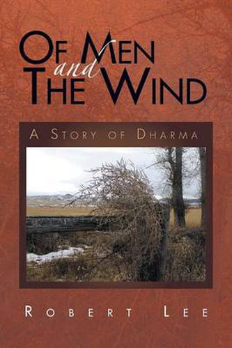 Cover image for Of Men and the Wind: A Story of Dharma