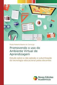 Cover image for Promovendo o uso do Ambiente Virtual de Aprendizagem