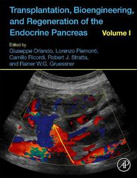 Cover image for Transplantation, Bioengineering, and Regeneration of the Endocrine Pancreas: Volume 1