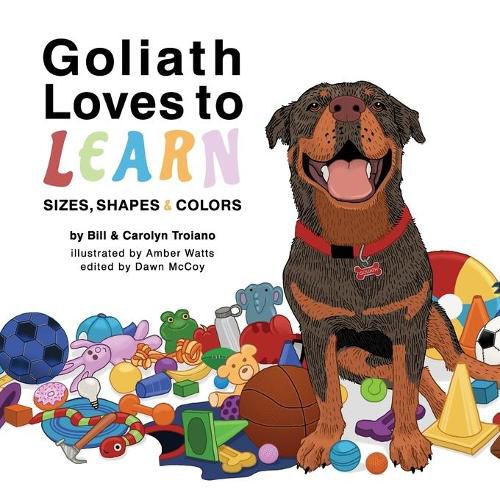 Cover image for Goliath Loves to Learn: Sizes, Shapes and Colors