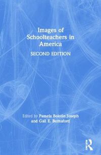 Cover image for Images of Schoolteachers in America