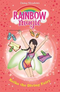 Cover image for Rainbow Magic: Keiko the Diving Fairy