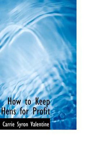 Cover image for How to Keep Hens for Profit