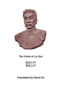 Cover image for The Voice of Lu Xun