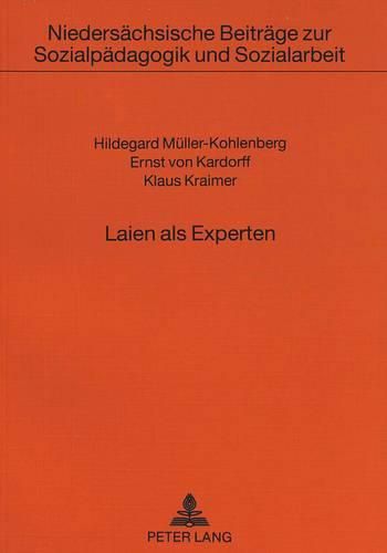 Laien ALS Experten: Eine Studie Zum Sozialen Engagement Im Ost- Und Westteil Berlins