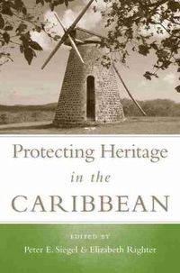 Cover image for Protecting Heritage in the Caribbean