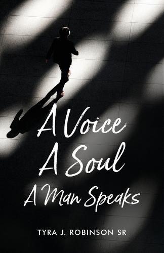 Cover image for A Voice A Soul A Man Speaks