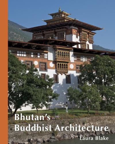 Cover image for Bhutan's Buddhist Architecture