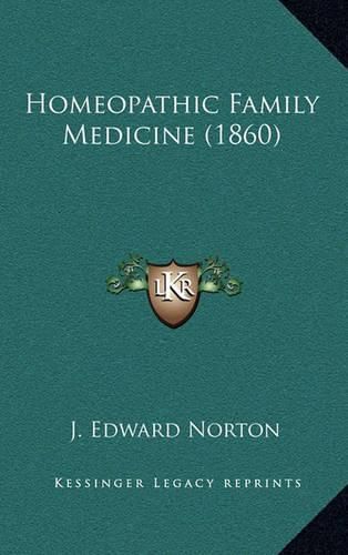 Cover image for Homeopathic Family Medicine (1860)