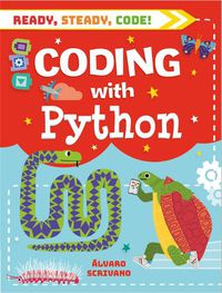 Cover image for Ready, Steady, Code!: Coding with Python