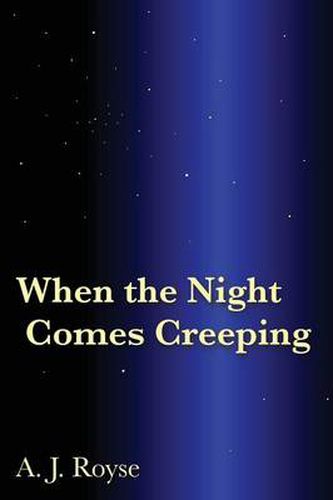 Cover image for When the Night Comes Creeping