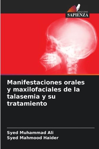 Cover image for Manifestaciones orales y maxilofaciales de la talasemia y su tratamiento