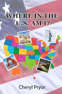 Cover image for Where in the U.S. Am I?