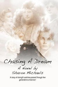 Cover image for Chasing A Dream