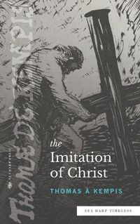 Cover image for The Imitation of Christ (Sea Harp Timeless series)