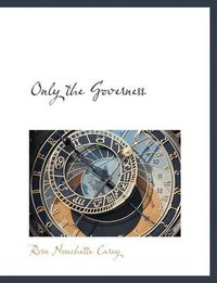 Cover image for Only the Governess