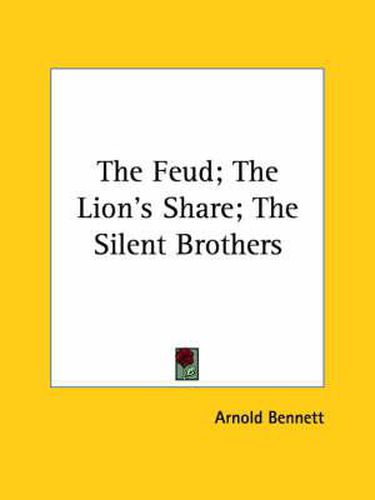 Cover image for The Feud; The Lion's Share; The Silent Brothers
