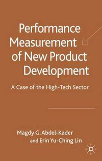 Cover image for Performance Measurement of New Product Development Teams: A Case of the High-Tech Sector