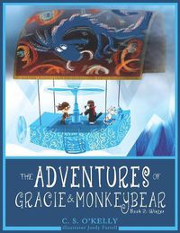 Cover image for The Adventures of Gracie & MonkeyBear: Book 2: Winter