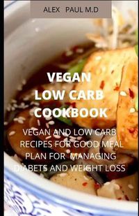 Cover image for Vegan Low Carb Cookbook