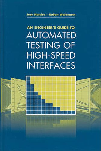 Cover image for An Engineeris Guide to Automated Testing of High-Speed Interfaces