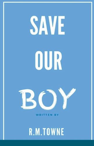 Cover image for Save Our Boy