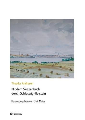 Cover image for Mit dem Skizzenbuch durch Schleswig-Holstein