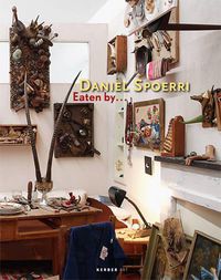 Cover image for Daniel Spoerri: Eaten by