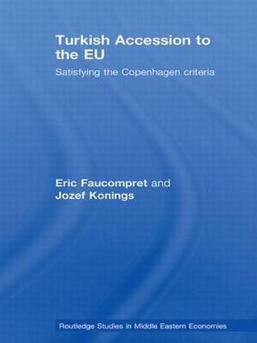 Cover image for Turkish Accession to the EU: Satisfying the Copenhagen Criteria