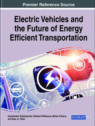 Cover image for Electric Vehicles and the Future of Energy Efficient Transportation