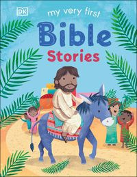 Cover image for My Very First Bible Stories