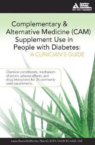 Cover image for Complementary and Alternative Medicine (CAM) Supplement Use in People with Diabetes: A Clinician's Guide: A Clinician's Guide