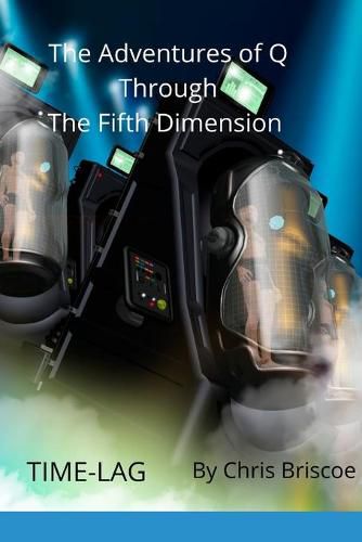 Cover image for The Adventures of Q Through the Fifth Dimension