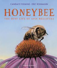 Cover image for Honeybee: The Busy Life of Apis Mellifera