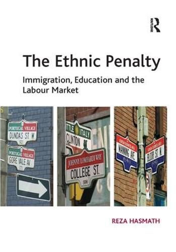 Cover image for The Ethnic Penalty: Immigration, Education and the Labour Market