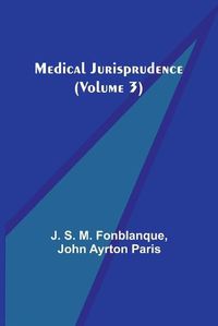 Cover image for Medical Jurisprudence (Volume 3)