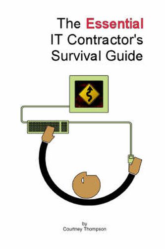 Cover image for The Essential IT Contractor's Survival Guide