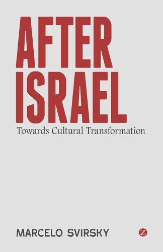 Cover image for After Israel: Towards Cultural Transformation