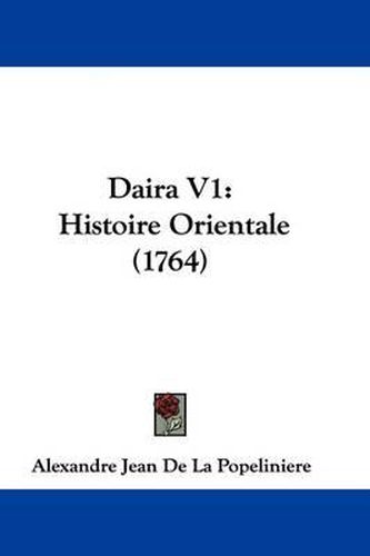 Daira V1: Histoire Orientale (1764)