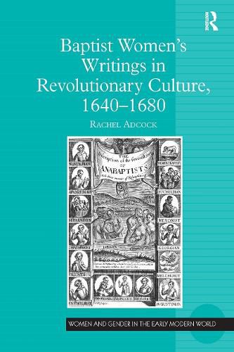 Cover image for Baptist Women's Writings in Revolutionary Culture, 1640-1680