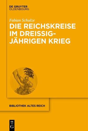 Cover image for Die Reichskreise im Dreissigjahrigen Krieg