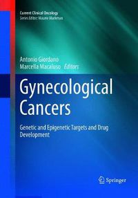 Cover image for Gynecological Cancers: Genetic and Epigenetic Targets and Drug Development