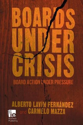 Cover image for Boards Under Crisis: Board action under pressure