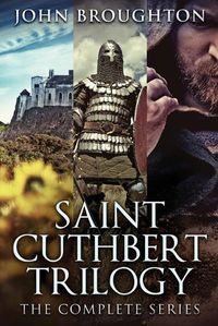 Cover image for Saint Cuthbert Trilogy