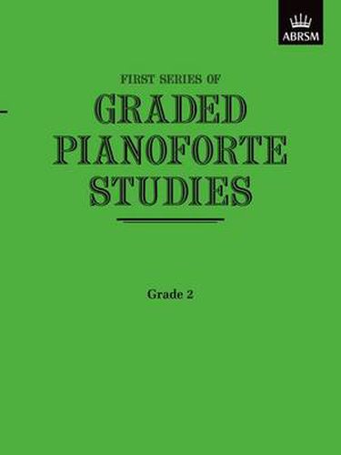 Cover image for Graded Pianoforte Studies: First Series, Grade 2