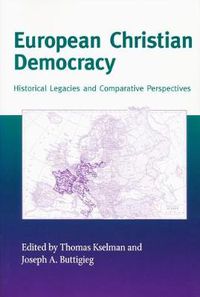 Cover image for European Christian Democracy: Historical Legacies and Comparative Perspectives