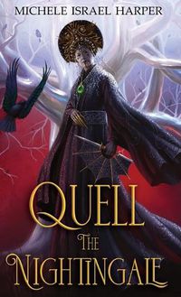 Cover image for Quell the Nightingale